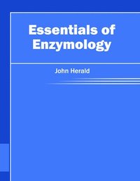 bokomslag Essentials of Enzymology