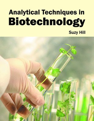 bokomslag Analytical Techniques in Biotechnology