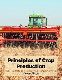 bokomslag Principles of Crop Production