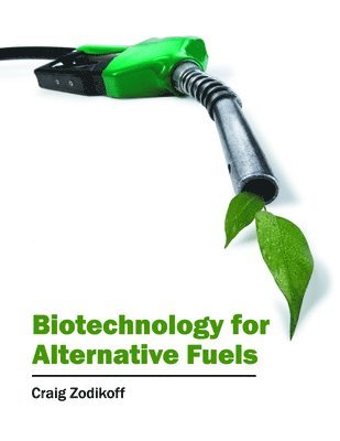 Biotechnology for Alternative Fuels 1