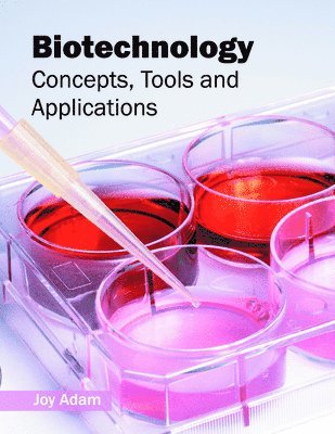 Biotechnology: Concepts, Tools and Applications 1