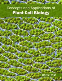 bokomslag Concepts and Applications of Plant Cell Biology