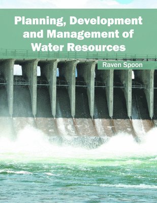 Planning, Development and Management of Water Resources 1