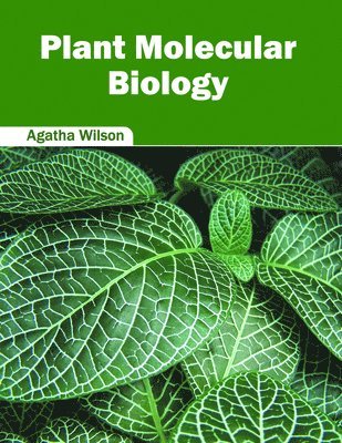 Agatha Wilson - Plant Molecular Biology, Inbunden. Tillgänglighet: Lägg i varukorg