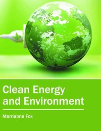 bokomslag Clean Energy and Environment