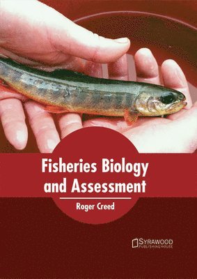 bokomslag Fisheries Biology and Assessment