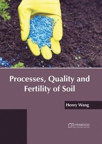 bokomslag Processes, Quality and Fertility of Soil