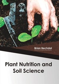 bokomslag Plant Nutrition and Soil Science