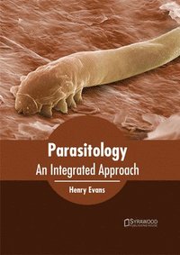 bokomslag Parasitology: An Integrated Approach