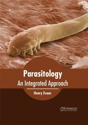 bokomslag Parasitology: An Integrated Approach