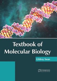 bokomslag Textbook of Molecular Biology
