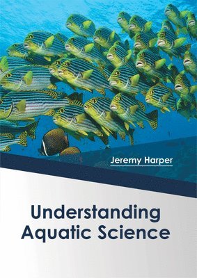 bokomslag Understanding Aquatic Science