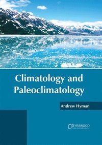bokomslag Climatology and Paleoclimatology