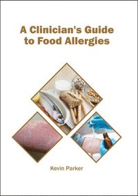 bokomslag A Clinician's Guide to Food Allergies