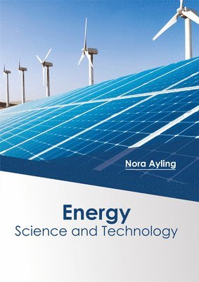 bokomslag Energy: Science and Technology