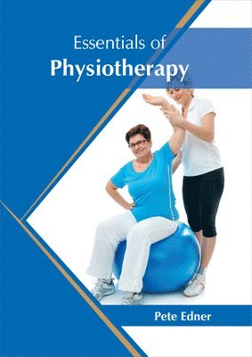 Essentials of Physiotherapy 1