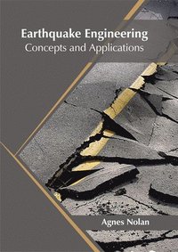 bokomslag Earthquake Engineering: Concepts and Applications