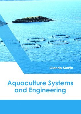 bokomslag Aquaculture: Production and Engineering