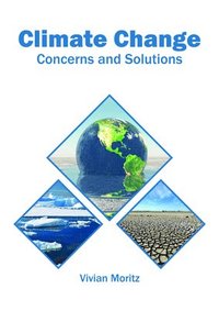 bokomslag Climate Change: Concerns and Solutions