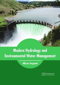 bokomslag Modern Hydrology and Environmental Water Management