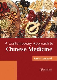 bokomslag Contemporary Approach to Chinese Medicine