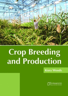 bokomslag Crop Breeding and Production