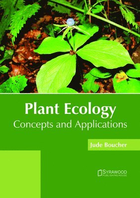 bokomslag Plant Ecology: Concepts and Applications