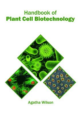 Handbook of Plant Cell Biotechnology 1