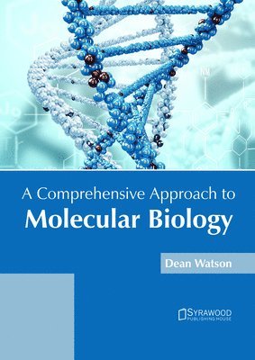 bokomslag A Comprehensive Approach to Molecular Biology