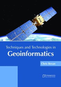 bokomslag Techniques and Technologies in Geoinformatics