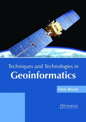 Techniques and Technologies in Geoinformatics 1