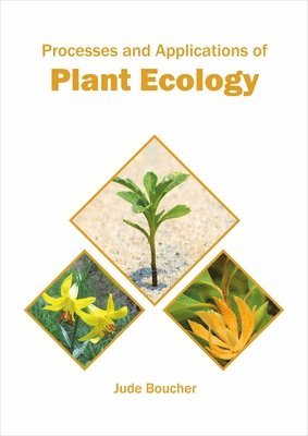 bokomslag Processes and Applications of Plant Ecology