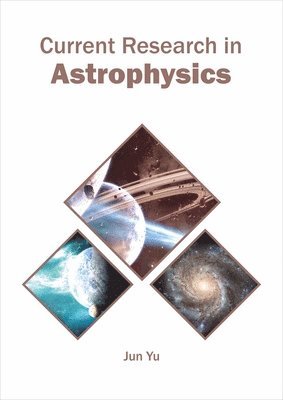 Current Research in Astrophysics 1