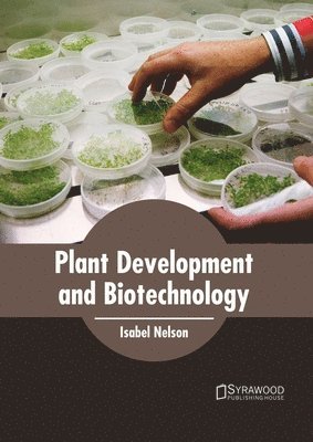 bokomslag Plant Development and Biotechnology