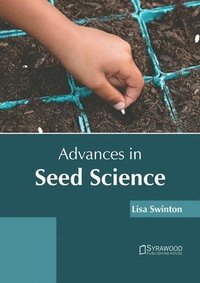 bokomslag Advances in Seed Science
