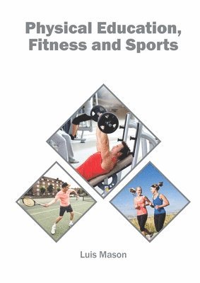 Physical Education, Fitness and Sports 1