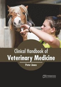 bokomslag Clinical Handbook of Veterinary Medicine