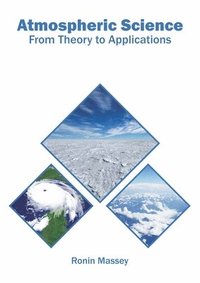 bokomslag Atmospheric Science: From Theory to Applications
