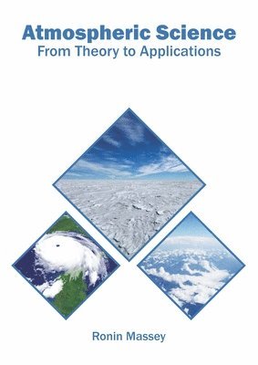 bokomslag Atmospheric Science: From Theory to Applications