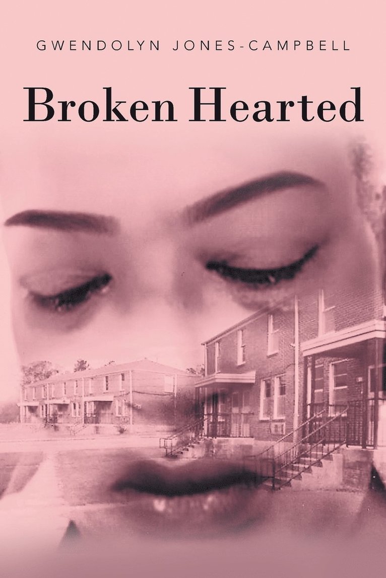 Gwendolyn Jones-Campbell - Broken Hearted, Häftad