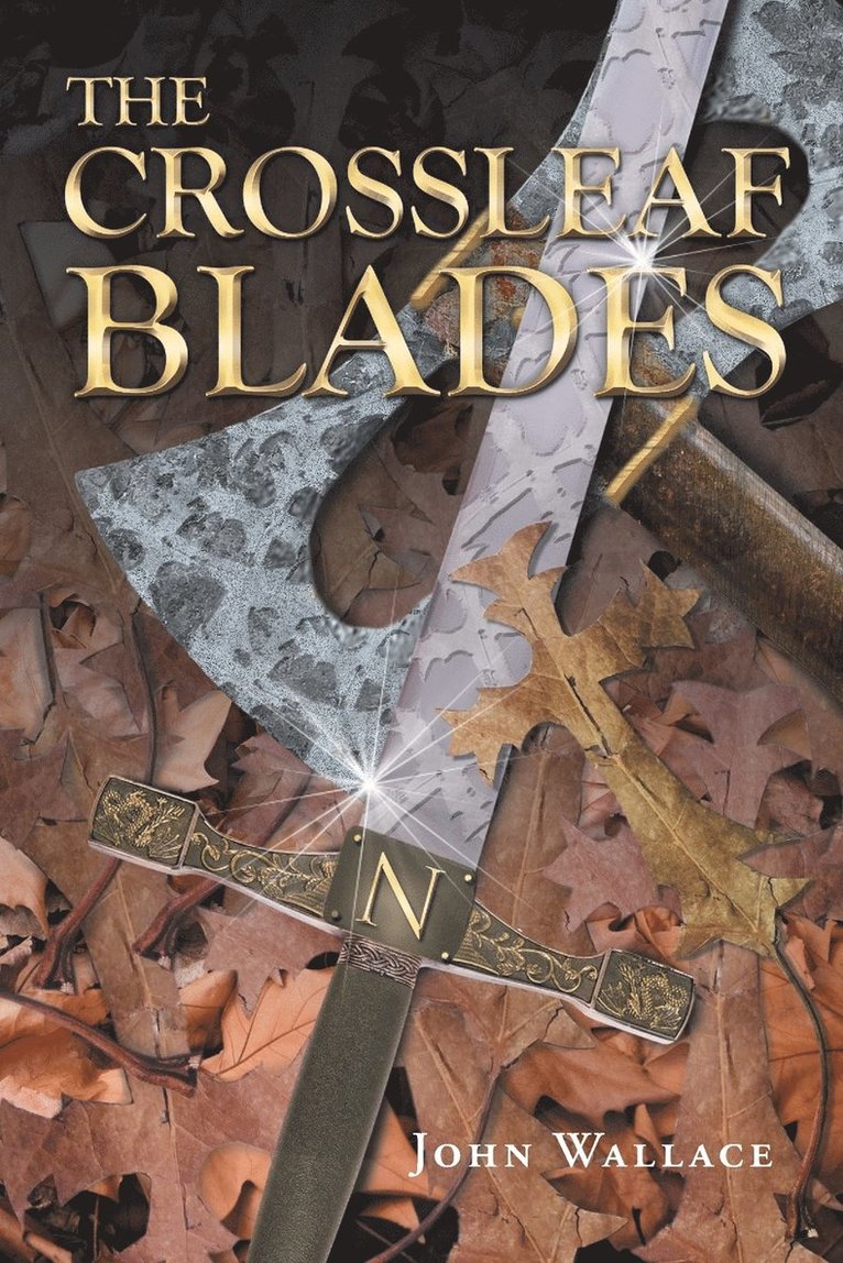 John Wallace - Crossleaf Blades, Häftad