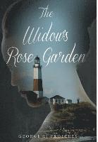 The Widow's Rose Garden 1