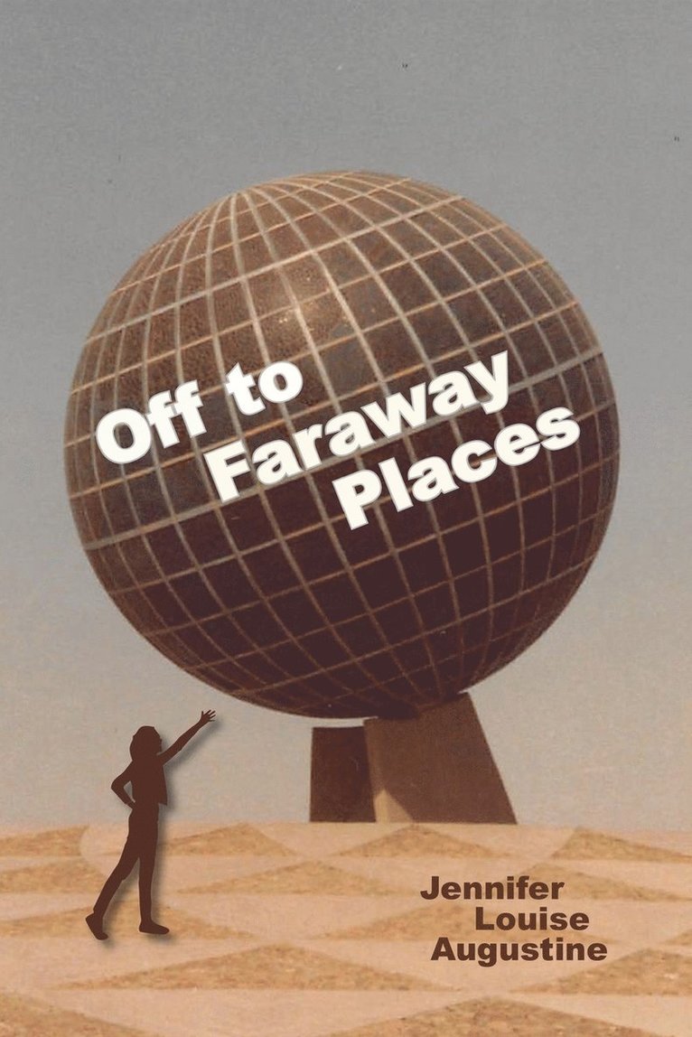 Off to Faraway Places 1