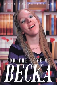 bokomslag For The Love Of Becka