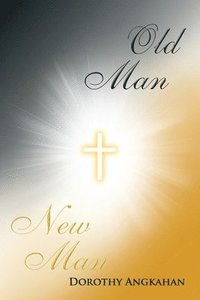 bokomslag Old Man-New Man
