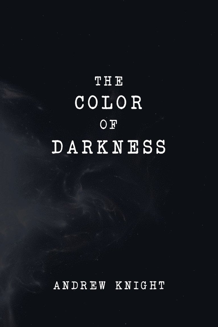 The Color of Darkness 1