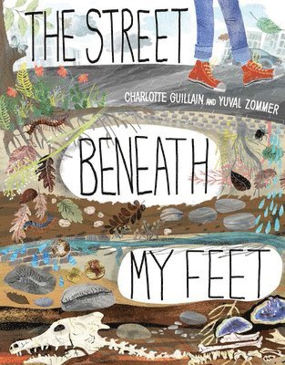 Charlotte Guillain - The Street Beneath My Feet, Inbunden