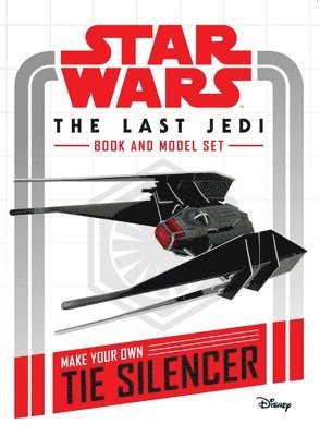 Star Wars: The Last Jedi Book and Model: Make Your Own Tie Silencer 1