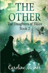 bokomslag The Other: [The Daughters of Eldox Book 2]