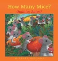 Michael Garland - How Many Mice? / Quantos Ratos?, Inbunden